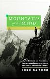 MacFarlane, Robert: Mountains of the Mind : How Desolate and Forbidding Heights Were Transformed into Experiences of Indomitable Spirit