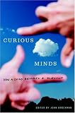 Brockman, John: Curious Minds: How A Child Becomes A Scientist