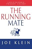 Klein, Joe: The Running Mate Klein, Joe: The Running Mate