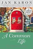 Karon, Jan: A Common Life : The Wedding Story Karon, Jan: A Common Life : The Wedding Story