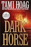 Hoag, Tami: Dark Horse