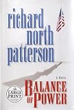 Patterson, Richard North: Balance of Power Patterson, Richard North: Balance of Power