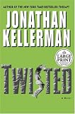 Kellerman, Jonathan: Twisted Kellerman, Jonathan: Twisted