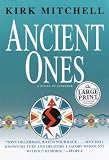 Mitchell, Kirk: Ancient Ones