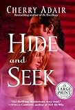 Adair, Cherry: Hide and Seek