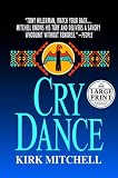 Mitchell, Kirk: Cry Dance