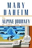 Daheim, Mary: The Alpine Journey