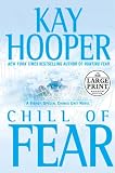 Hooper, Kay: Chill of Fear : A Bishop/Special Crimes Unit Novel