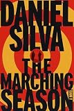 Silva, Daniel: The Marching Season Silva, Daniel: The Marching Season