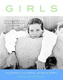 McPhee, Jenny: Girls: Ordinary Girls and Their Extraordinary Pursuits
