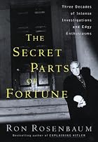 The Secret Parts of Fortune: Three Decades&hellip;