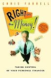 Farrell, Chris: Right on the Money: Taking Control of Your Personal Finances Farrell, Chris: Right on the Money: Taking Control of Your Personal Finances