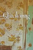 Brown, Laura Catherine: Quickening