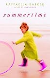 Barker, Raffaella: Summertime : A Novel