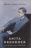 Brookner, Anita: Making Things Better