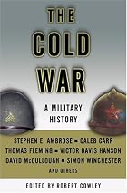 The Cold War: A Military History by Robert&hellip;