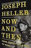Heller, Joseph: Now and Then