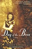 Sanchez, Thomas: Day of the Bees