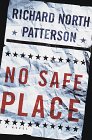 Patterson, Richard North: No Safe Place Patterson, Richard North: No Safe Place