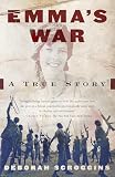 Scroggins, Deborah: Emma's War Scroggins, Deborah: Emma's War