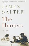 Salter, James: The Hunters Salter, James: The Hunters
