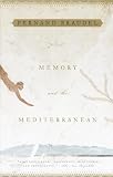 Braudel, Fernand: Memory and the Mediterranean