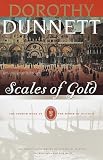 Dunnett, Dorothy: Scales of Gold Dunnett, Dorothy: Scales of Gold