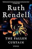Rendell, Ruth: The Fallen Curtain