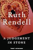 Rendell, Ruth: A Judgement in Stone Rendell, Ruth: A Judgement in Stone