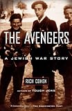 Cohen, Rich: The Avengers Cohen, Rich: The Avengers