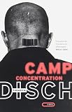 Disch, Thomas M.: Camp Concentration Disch, Thomas M.: Camp Concentration