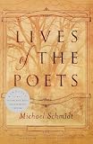 Schmidt, Michael: Lives of the Poets