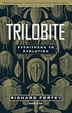Fortey, Richard: Trilobite: Eyewitness to Evolution Fortey, Richard: Trilobite: Eyewitness to Evolution