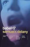 Delany, Samuel R.: Babel-17 Delany, Samuel R.: Babel-17