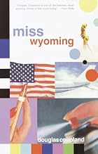 Miss Wyoming by Douglas Coupland