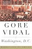 Vidal, Gore: Washington, D. C. Vidal, Gore: Washington, D. C.