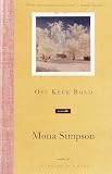 Simpson, Mona: Off Keck Road Simpson, Mona: Off Keck Road