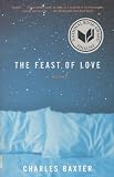 Baxter, Charles: The Feast of Love