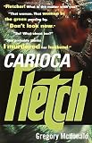 McDonald, Gregory: Carioca Fletch McDonald, Gregory: Carioca Fletch