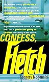 McDonald, Gregory: Confess, Fletch