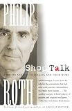 Roth, Philip: Shop Talk: A Writer and His Colleagues and Their Work Roth, Philip: Shop Talk: A Writer and His Colleagues and Their Work