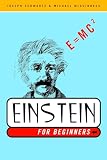 Schwartz, Joseph: Einstein for Beginners Schwartz, Joseph: Einstein for Beginners