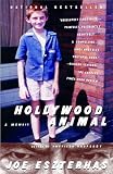 Eszterhas, Joe: Hollywood Animal Eszterhas, Joe: Hollywood Animal