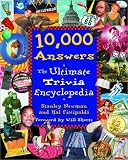 Newman, Stanley: 10,000 Answers : The Ultimate Trivia Encyclopedia