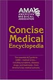 American Medical Association: American Medical Association Concise Medical Encyclopedia