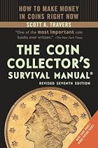 The Coin Collector's Survival Manual,&hellip;