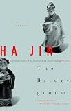 Jin, Ha: The Bridegroom Jin, Ha: The Bridegroom