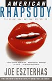 Eszterhas, Joe: American Rhapsody