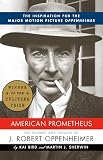 Sherwin, Martin J.: American Prometheus: The Triumph And Tragedy of J. Robert Oppenheimer