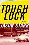 Starr, Jason: Tough Luck